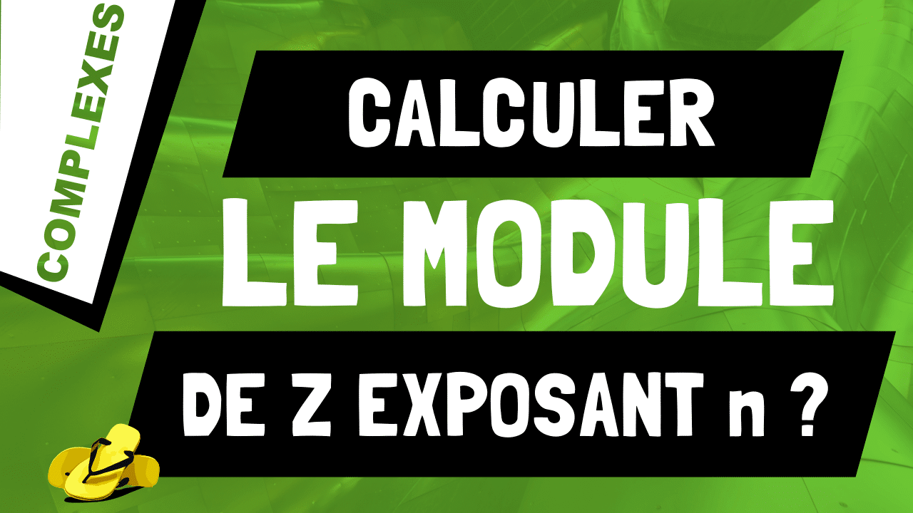 Comment Calculer Le Module D Un Nombre Complexe L Exposant N Z N